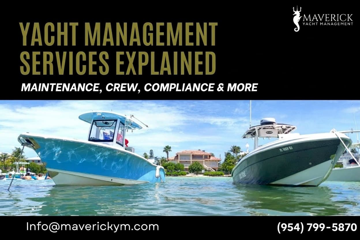 Yacht Management Services Explained: Maintenance, Crew, Compliance & More